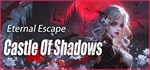 Eternal Escape: castle of shadows * АВТОДОСТАВКА STEAM