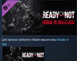 Ready or Not: Home Invasion * DLC STEAM РОССИЯ