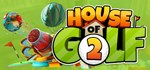 House of Golf 2 * АВТОДОСТАВКА STEAM GIFT РОССИЯ