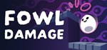 Fowl Damage * АВТОДОСТАВКА STEAM РОССИЯ