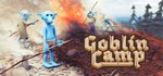 Goblin Camp * АВТОДОСТАВКА STEAM РОССИЯ