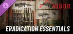 Vigor - Eradication Essentials * DLC STEAM РОССИЯ