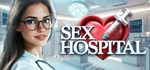 SEX Hospital * АВТОДОСТАВКА STEAM РОССИЯ