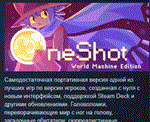 OneShot: World Machine Edition * STEAM GIFT РОССИЯ