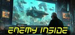 Enemy Inside * АВТОДОСТАВКА STEAM РОССИЯ