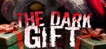 The Dark Gift * АВТОДОСТАВКА STEAM РОССИЯ