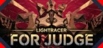 Lightracer: For Judge * АВТОДОСТАВКА STEAM РОССИЯ