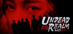 Undead Realm*Ego * АВТОДОСТАВКА STEAM РОССИЯ