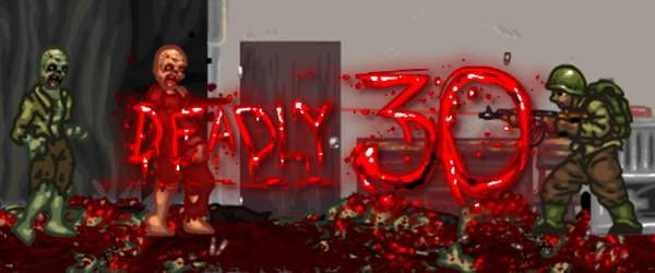 Deadly 30 (Steam Key/Region Free)