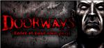 Doorways: Chapter 1 & 2 (Steam Key/Region Free)