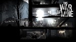 This War of Mine - Complete *STEAM*РФ+СНГ*РУС.ЯЗЫК