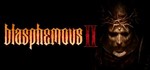 Blasphemous 2 *STEAM КЛЮЧ *РОССИЯ + МИР