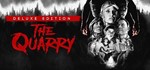 The Quarry: Deluxe Edition*STEAM *РФ+СНГ*РУС.ЯЗЫК