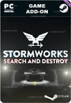 **STORMWORKS: SEARCH AND DESTROY*STEAM GIFT*АВТО