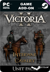 **VICTORIA II: INTERWAR CAVALRY UNIT PACK*STEAM GIFT