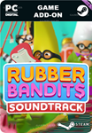 **RUBBER BANDITS SOUNDTRACK*STEAM GIFT*АВТОДОСТАВКА