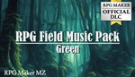 **RPG MAKER MZ - RPG FIELD MUSIC PACK GREEN*STEAM