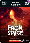 **FROM SPACE - MISSION PACK: MOLTEN IRON*STEAM GIFT*