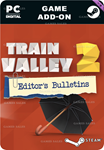 **TRAIN VALLEY 2 - EDITOR´S BULLETIN*STEAM GIFT*АВТО