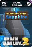 **TRAIN VALLEY 2: WORKSHOP GEMS - SAPPHIRE*STEAM GIFT