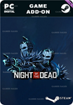 **NIGHT OF THE DEAD - GHOST PACK*STEAM GIFT*АВТО