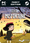 **LITTLE MISFORTUNE - FANCY EDITION*STEAM GIFT*АВТО