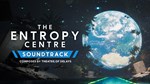 **THE ENTROPY CENTRE SOUNDTRACK*STEAM GIFT*АВТО