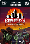 **REBUILD 3: GANGS OF DEADSVILLE - DELUXE EDITION*