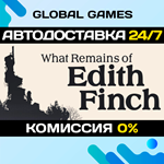 What Remains of Edith Finch STEAM GIFT *АВТО*0%