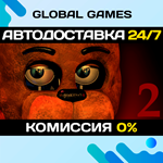 Five Nights at Freddy´s 2 STEAM GIFT *АВТОДОСТАВКА*0%