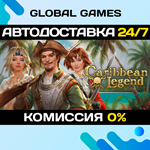 Caribbean Legend STEAM GIFT *АВТОДОСТАВКА*0%