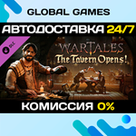 Wartales - The Tavern Opens! DLC STEAM *АВТО*0%