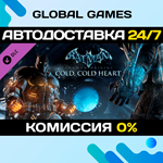 Batman™: Arkham Origins - Cold, Cold Heart DLC STEAM *