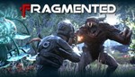 Fragmented STEAM GIFT Россия + МИР + ВСЕ СТРАНЫ