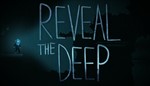 Reveal The Deep STEAM GIFT Россия + МИР + ВСЕ СТРАНЫ