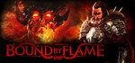 *Bound by Flame. STEAM-ключ Россия (Global)