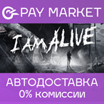 **I Am Alive | АВТОДОСТАВКА [Россия Steam Gift]