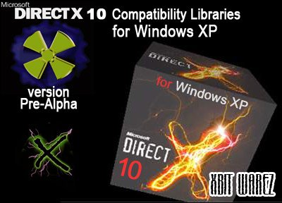 DirectX 10 for WindowsXP