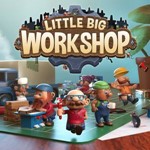 Little Big Workshop (Steam key / РФ+Весь Мир)