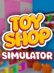 Toy Shop Simulator **EPIC GAMES*