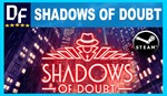 Shadows of Doubt **STEAM Аккаунт