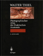 Photographischer atlas der praktischen anatomie Thiel W