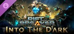 **DLC The Riftbreaker - Into the Dark / Steam Key / РФ