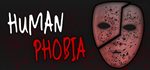 Human Phobia - STEAM GIFT РОССИЯ