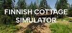 Finnish Cottage Simulator - STEAM GIFT РОССИЯ