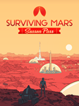 * Surviving Mars: * Season Pass * Steam * GLOBAL