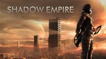 * Shadow Empire * Steam Ключ * Весь мир