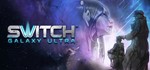 Switch Galaxy Ultra STEAM KEY REGION FREE GLOBAL ROW