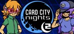 Card City Nights 2 STEAM KEY REGION FREE GLOBAL ROW +*