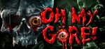 * Oh My Gore! STEAM KEY GLOBAL REGION FREE GLOBAL *